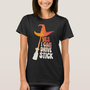 Yes, I Can Drive a Stick Women's Halloween Colour T-Shirt