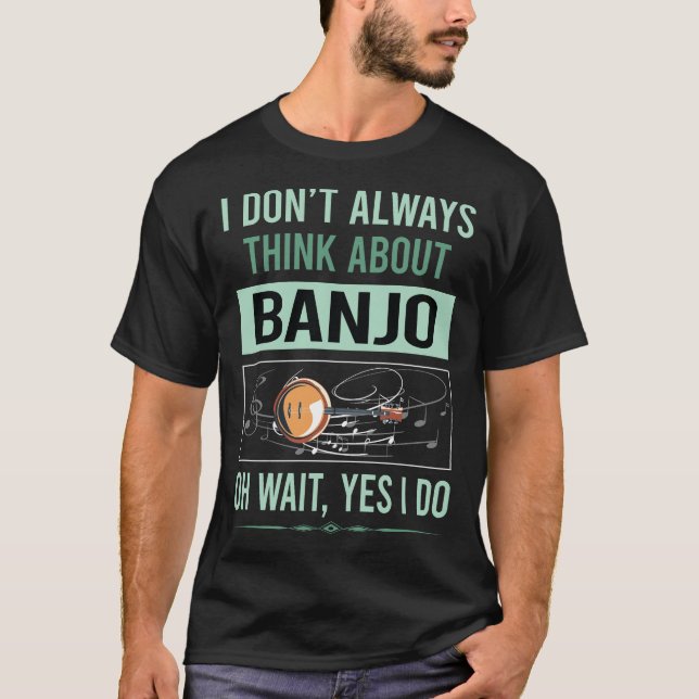 Yes I Do Banjo T-Shirt (Front)