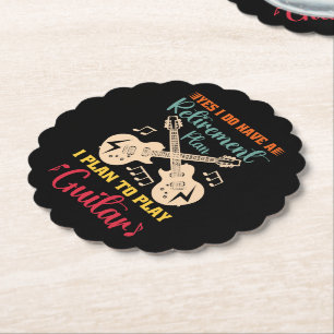 Yes I Do Have A Retirement Plan Funny Guitar Lover Paper Coaster