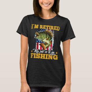 Yes I Do Have A Retirement Plan I Plan On Hunting T-Shirt