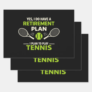 Yes I Do Have A Retirement Plan Tennis Wrapping Paper Sheet