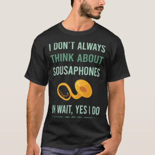 Yes I Do Sousaphone T-Shirt