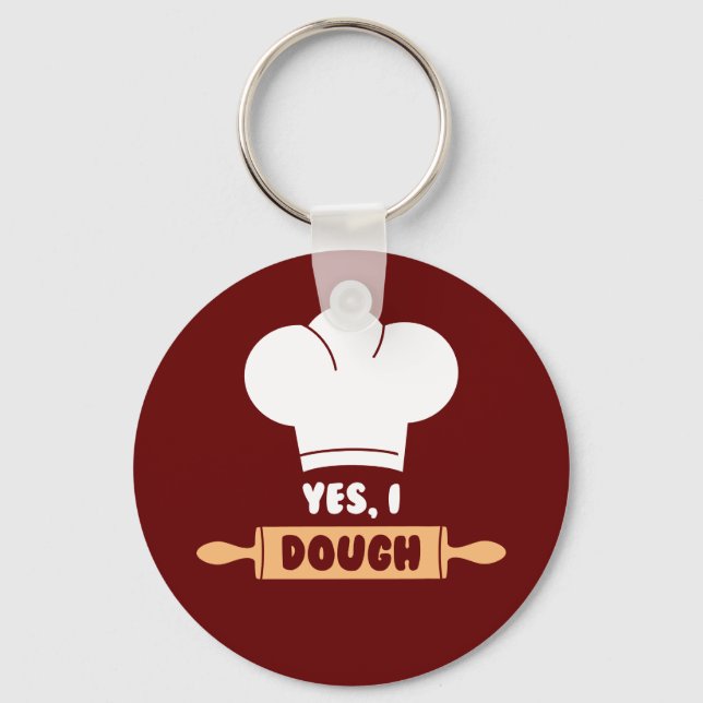 'Yes, I dough' Baker's Keychain (Front)