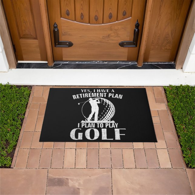 Yes I Have A Retirement Plan Golf Funny Golfer Doormat (Outdoor)
