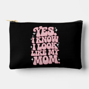 Yes I Know I Look Like My Mom Groovy Mother's Day Accessory Pouch