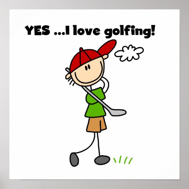 Yes I Love Golfing Poster (Front)