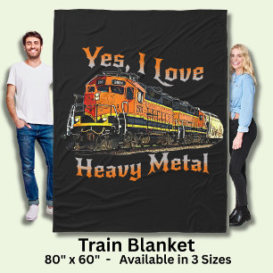 Yes I Love Heavy Metal Diesel Locomotive Train     Fleece Blanket