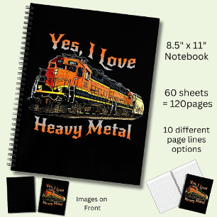Yes I Love Heavy Metal Diesel Locomotive Train Notebook