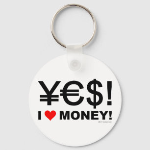 Yes! I love money! Keychain