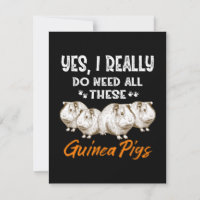 Yes, I Really Do Need All These Guinea Pigs