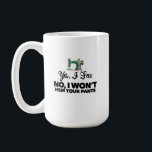 YES, I SEW NO, I WON'T HEM YOUR PANTS funny sewing Coffee Mug<br><div class="desc">If your mom loves to sew, this customizable Christmas ornament will make her smile! "You Are Sew Beautiful" with antique sewing machine design. Two sides, one side has the logo large, the opposite side has the same logo small and custom text! This is customizable, so change "mom" to My Wife"...</div>