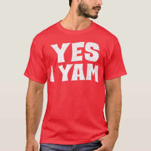 Yes I Yam Funny Matching Couples Halloween Thanksg T-Shirt