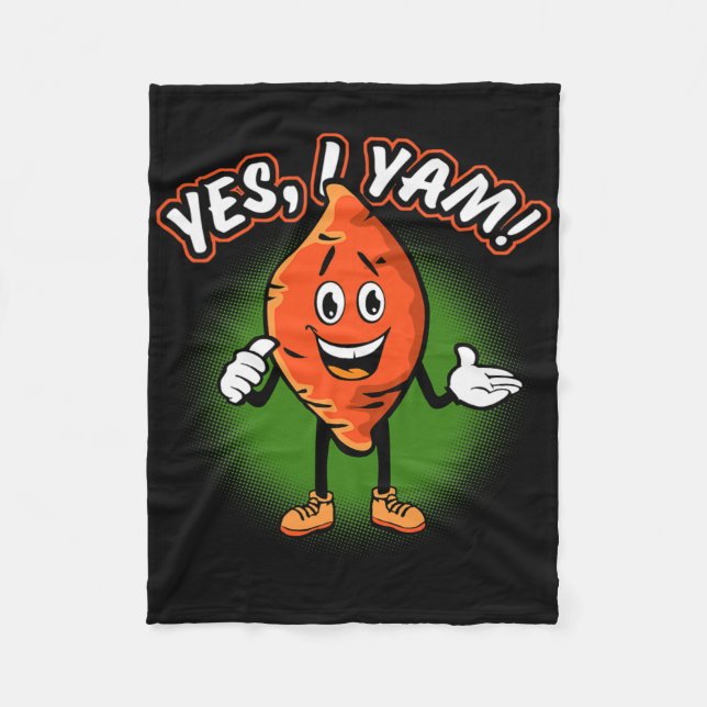 Yes I Yam Funny Sweet Potato Pun Thanksgiving Humo Fleece Blanket (Front)