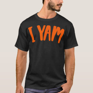 Yes I Yam Shes My Sweet Potato Thanksgiving  T-Shirt