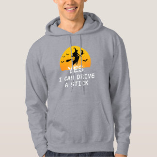 Yes ICan Drive A Stick T-Shirt Party Funny Witch Hoodie