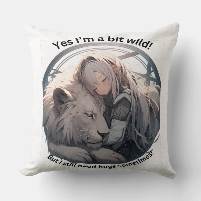 Yes I'm a bit wild! Throw Pillow (Front)
