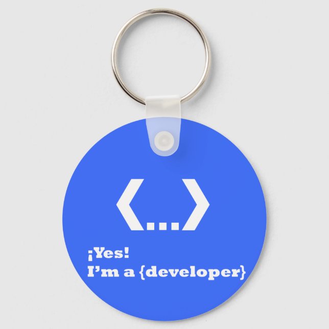 ¡Yes!....I'm a {Developer} (Llavero) Keychain (Front)