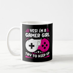 Yes I'm A Gamer Girl Funny Video Gamer Gift Gaming Coffee Mug
