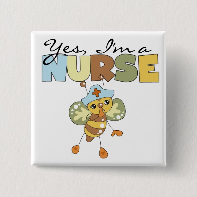 YES I'm a Nurse T-shirts and Gifts 2 Inch Square Button (Front)