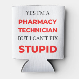 Yes I'm A Pharmacy Technician But I Can't Fix 2 Can Cooler