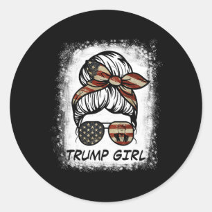 Yes I'm A Trump Girl Get Over It - Trump 2024 Elec Classic Round Sticker