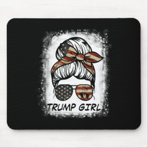 Yes I'm A Trump Girl Get Over It - Trump 2024 Elec Mouse Pad