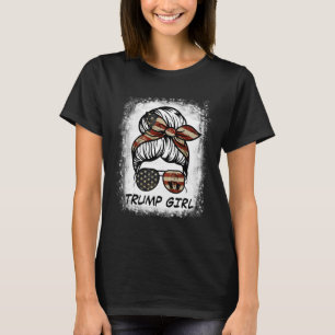 Yes I'm A Trump Girl Get Over It - Trump 2024 Elec T-Shirt
