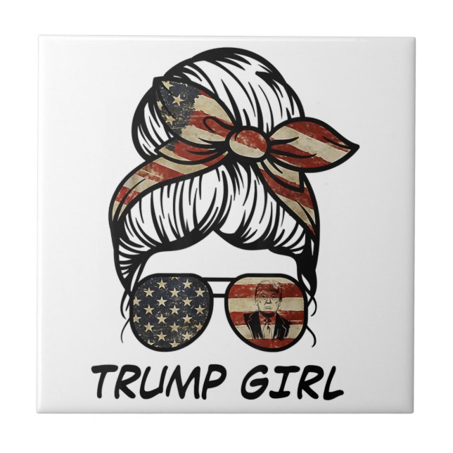 Yes I'm A Trump Girl Get Over It - Trump 2024 Elec Tile (Front)