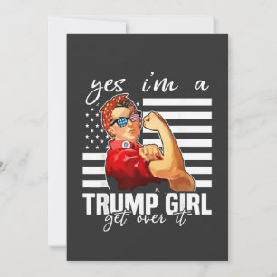 Yes, I'm a Trump Girl Get Over It Trump Girl  Holiday Card