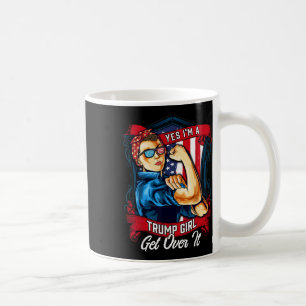 Yes Im A Trump Girl Get Over It Us Flag 2023 Women Coffee Mug