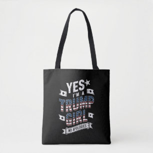 Yes I'm A Trump Girl No Apologies 2024 Election Tote Bag