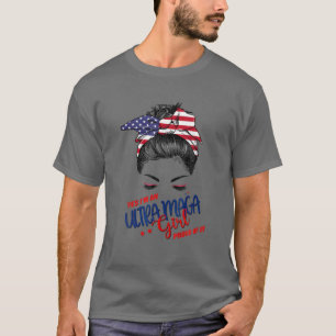 Yes I'm An Ultra Maga Girl Proud Of It Bunny Hair T-Shirt
