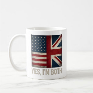 Yes I'm Both American British Flags Pride Coffee Mug