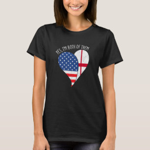 Yes, I'm Both Of Them Half American Half England H T-Shirt