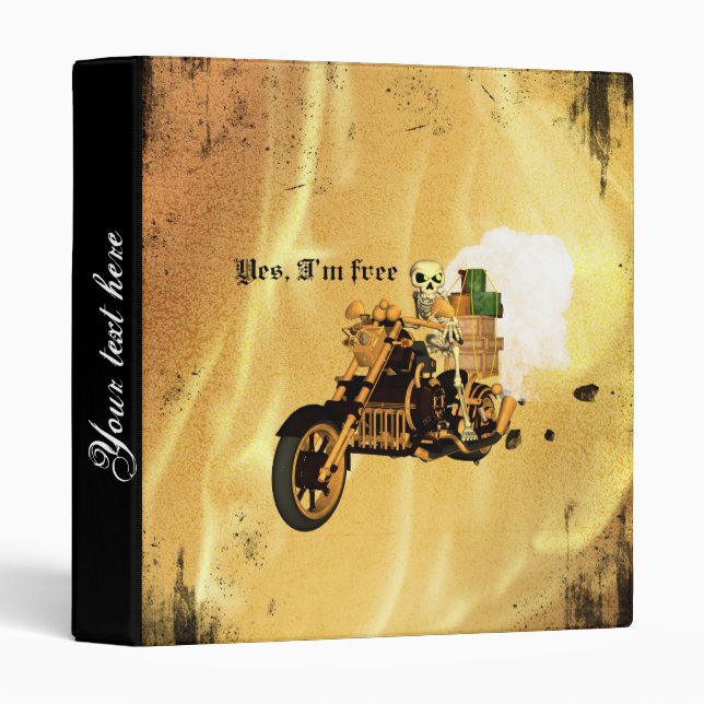 Yes, I'm free, funny skeleton drive motorcycle Binder (Front/Spine)