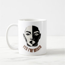 YES, I'M MIXED – Biracial Face Identity Mug