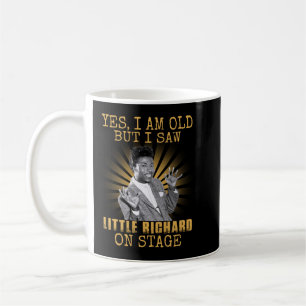 Yes I'm Old But I Saw Little Richard On Stage Retr Coffee Mug