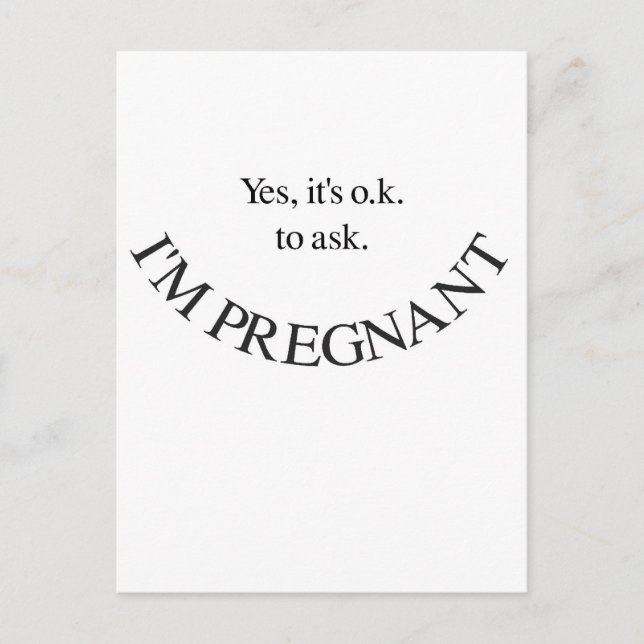 Yes I'm Pregnant Maternity Shirts and Swag Announcement Postcard (Front)