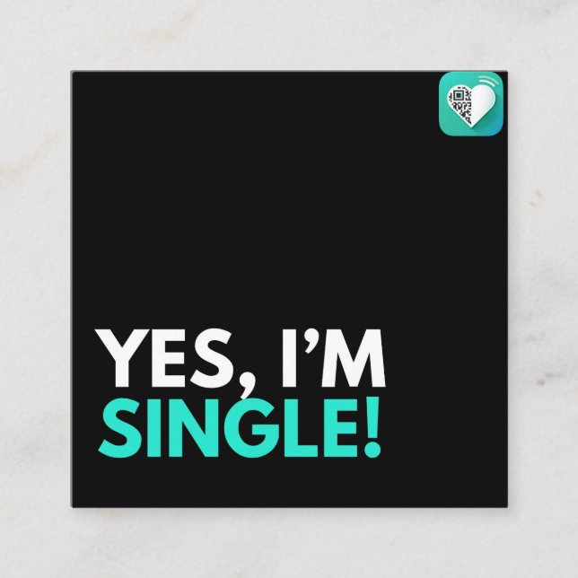 YES, I'M SINGLE SQUARE BUSINESS CARD (Front)