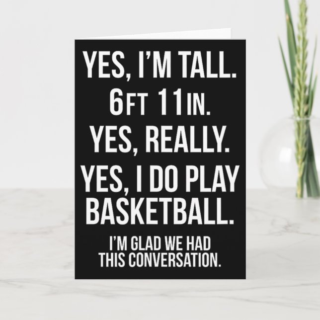 Yes I'm Tall And Play Sketll Fun 6'11'' Tee Gift  Card (Front)