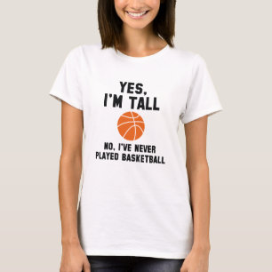 Yes, I'm Tall T-Shirt