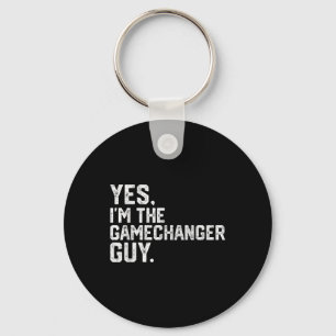 Yes Im The Gamechanger Guy Funny Baseball Keychain