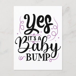 Yes It's A Baby Bump - Pregnancy Announcement Postcard