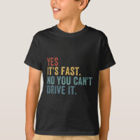 Yes It's Fast No You Can't Drive It Speed Funny Ca
