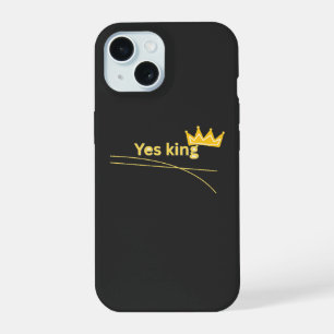 Yes King Crown Funny Meme iPhone 15 Case