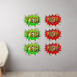 Yes! No!,  3 of each,  Pop Art Design on  50" Wall Decal<br><div class="desc">6 Great Pop Art Wall Decals - - Change the size of these decals by changing the size of the Decal Sheet - 4 sizes - from 12" x 12" to 36" x 36" - - These ones are printed on a transparent background, but you can change to a semi-transparent...</div>