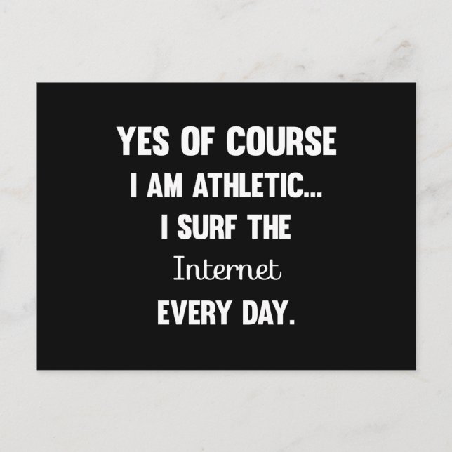 Yes Of Course I am Athletic | Funny Saying For Sar Postcard (Front)