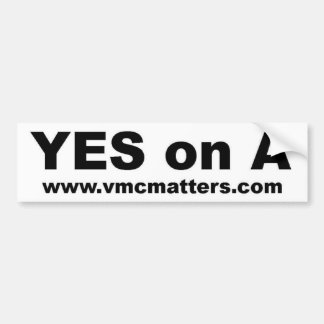 Yes on A Bumper Sticker