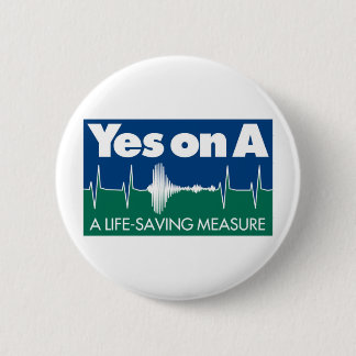 Yes On Measure A Button