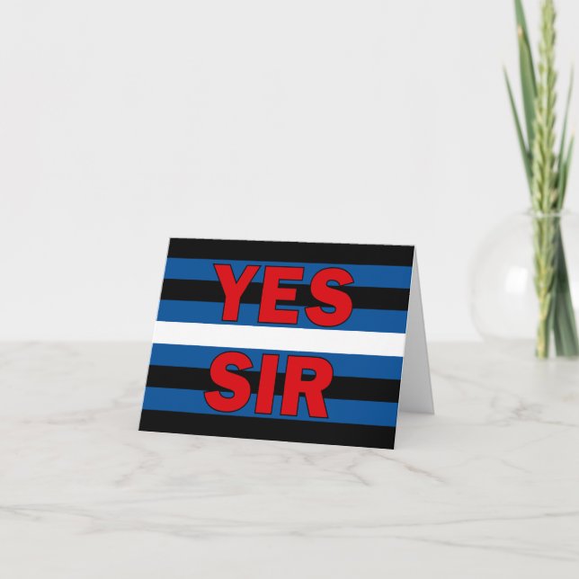 Yes Sir Greeting Card (Front)